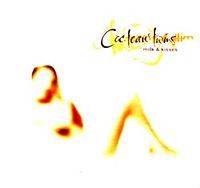 Cocteau Twins : Milk & Kisses